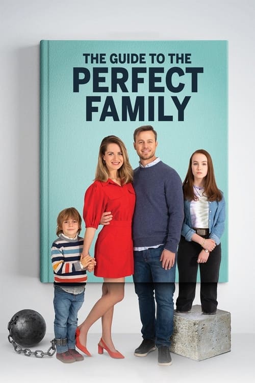 دانلود فیلم The Guide to the Perfect Family