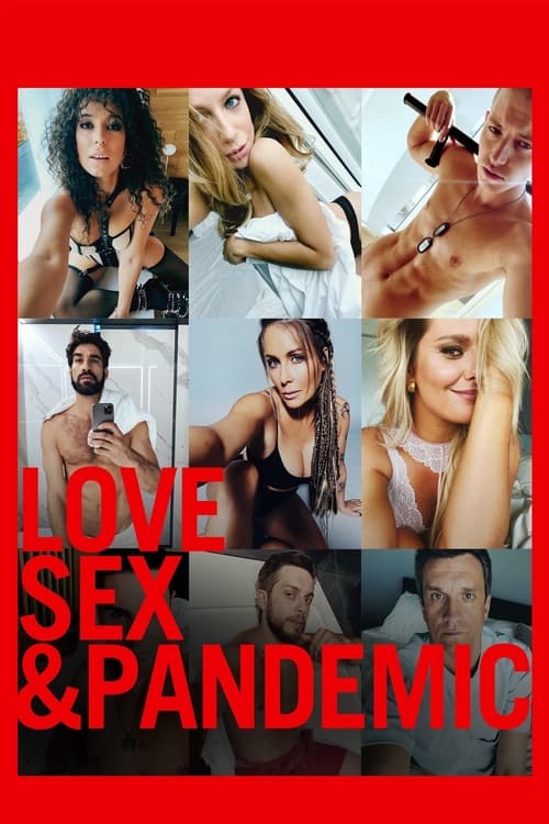 دانلود فیلم Love  S.e.x Pandemic – همه گیر جنسی عشق