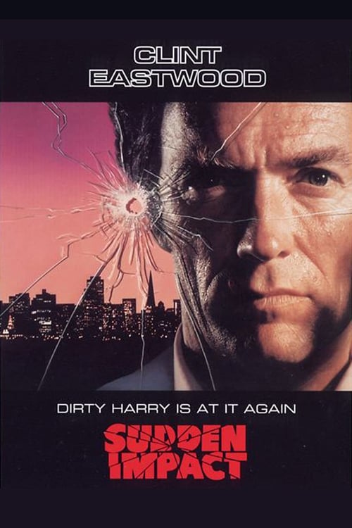 دانلود فیلم Sudden Impact – ضربه ناگهانی