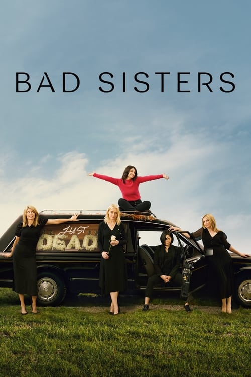 دانلود سریال Bad Sisters | خواهران بد