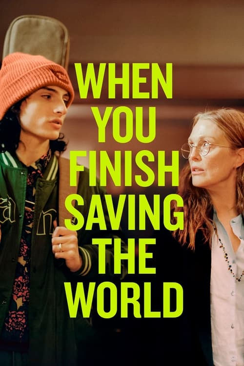 دانلود فیلم When You Finish Saving  the World – وقتی نجات جهان را تمام کردید