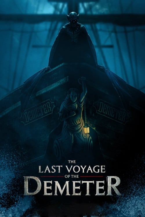 دانلود فیلم The Last Voyage of the Demeter آخرین سفر دمتر