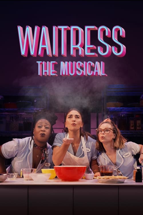 دانلود فیلم Waitress: The Musical پیشخدمت موزیکال