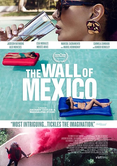 دانلود فیلم The Wall of Mexico دیوار مکزیک